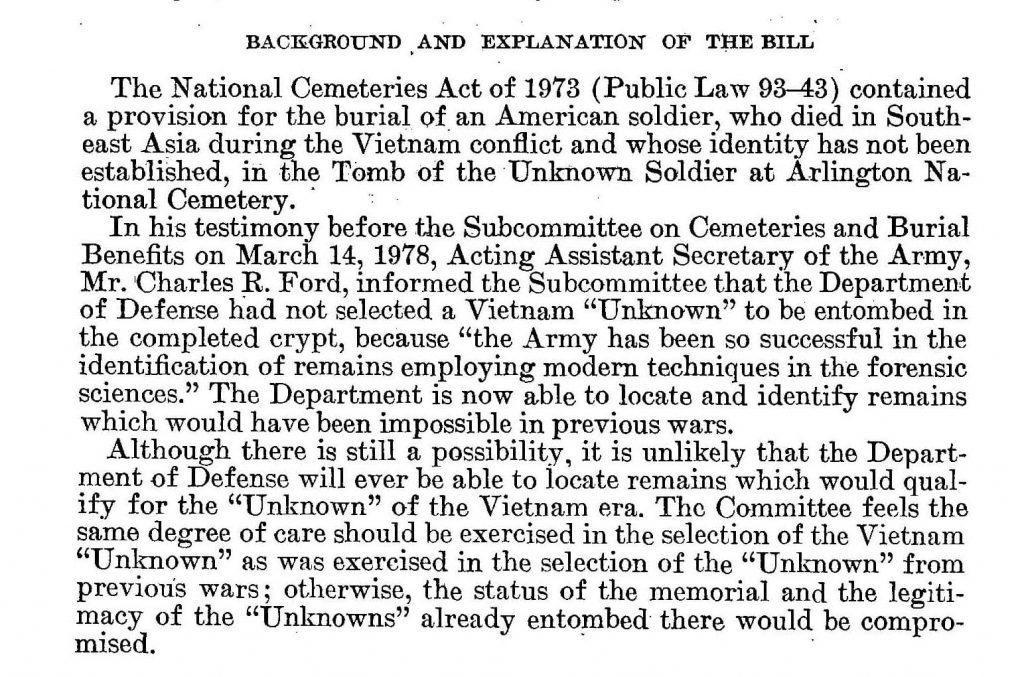 The Committee of Veterans' Affairs reports on the opposition from the Department of the Defense and the Department of the Army to adding a Vietnam "Unknown" to the Tomb. 