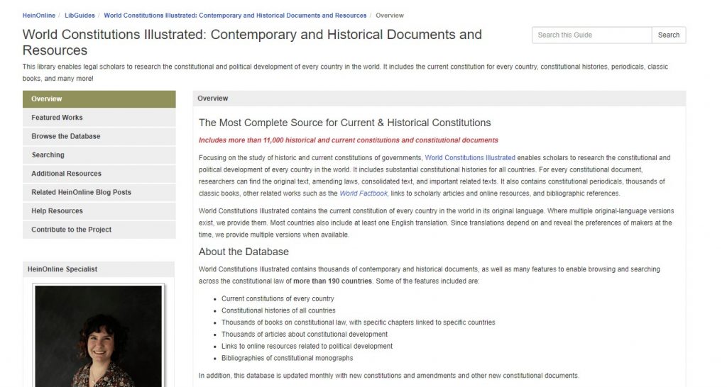 This is a snapshot of the World Constitutions Illustrated LibGuide, which is available in HeinOnline.