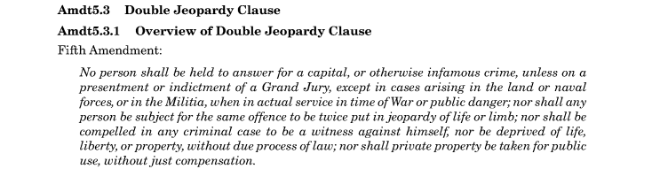 snapshot of the U.S. Constitution showing the overview of the Double Jeopardy Clause