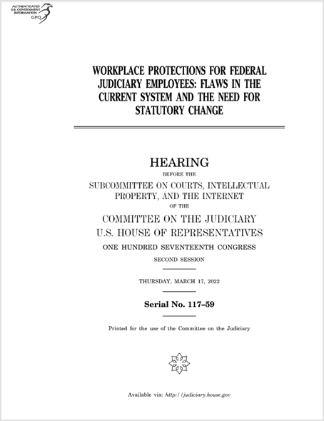 cover of Workplace Protections for Federal Judiciary Employees: Flaws in the Current System and the Need for Statutory Change (2022)
