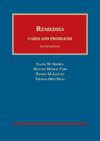 cover of Remedies: Cases and Problems by  Elain W. Shoben, et al.