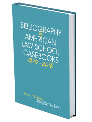 Mock up book cover of Bibliography of American Law School Casebooks