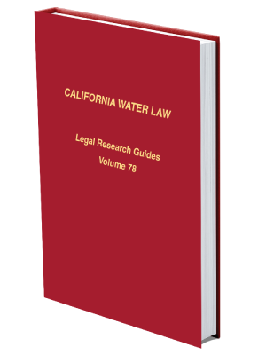 Mock up book cover of California Water Law Legal Research Guide