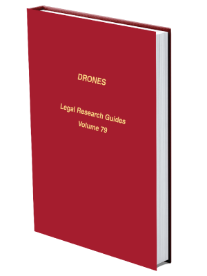 Mock up book cover of Drones Legal Research Guide