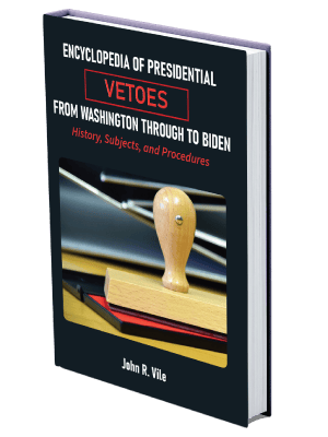 Encyclopedia of Presidential Vetoes book cover