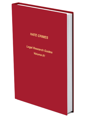 Mock up book cover of Hate Crimes Legal Research Guide