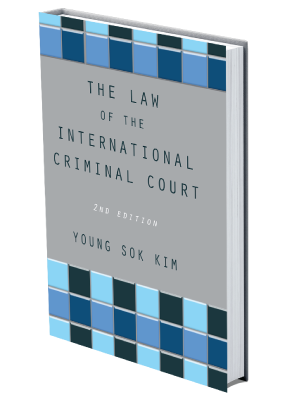 Mock up book cover of The Law of the International Criminal Court, 2nd Edition
