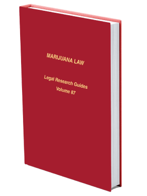 Mock up book cover of Marijuana Law Legal Research Guide