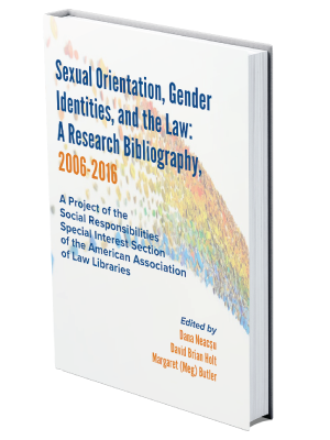 Mock up book cover of Sexual Orientation, Gender Identities, and the Law: A Research Bibliography, 2006-2016