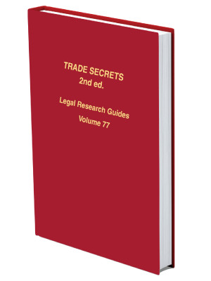 Mock up book cover of Trade Secrets Legal Research Guide