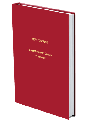 Mock up book cover of Wiretapping, Legal Research Guides