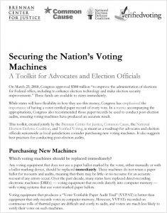 Securing the Nation's Voting Machines: A Toolkit for Advocates and Election Officials report from the Brennan Center for Justice