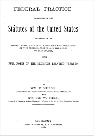 cover of Federal Practice: Consisting of the Statutes of the United States Relating to the Organization, Jurisdiction, Practice and Procedure of the Federal Courts, and the Rules of Said Courts, with Full Notes of the Decisions Relating Thereto