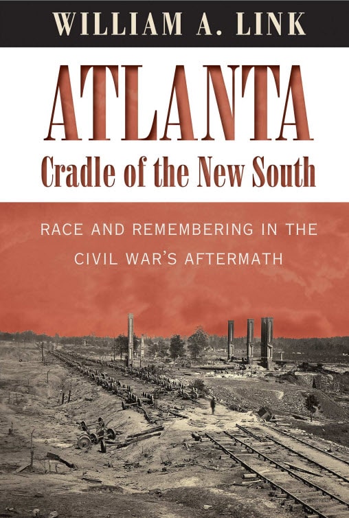 cover of Atlanta: Cradle of the New South