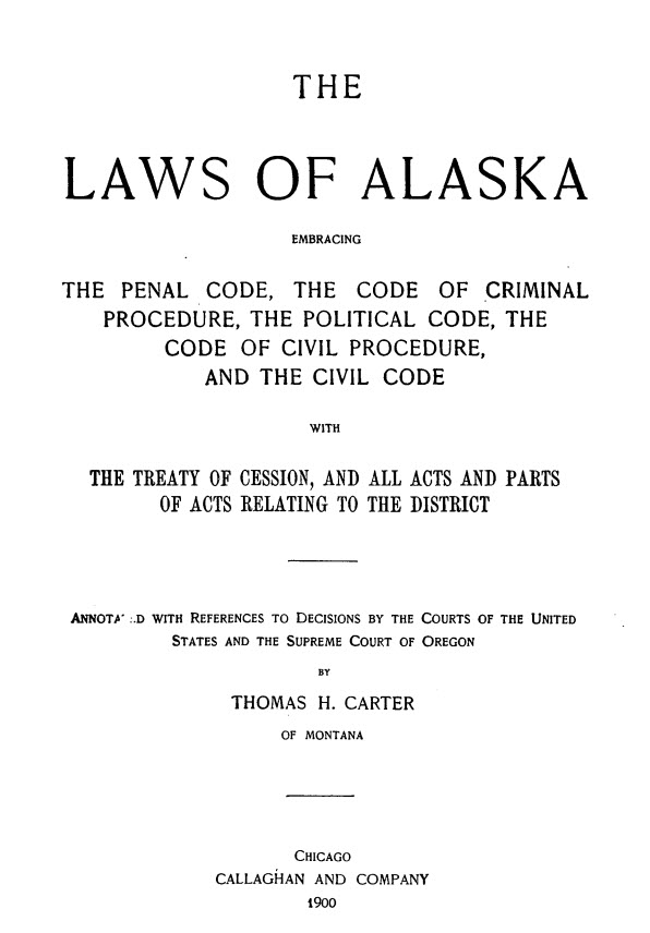 cover of The Laws of Alaska published in 1900